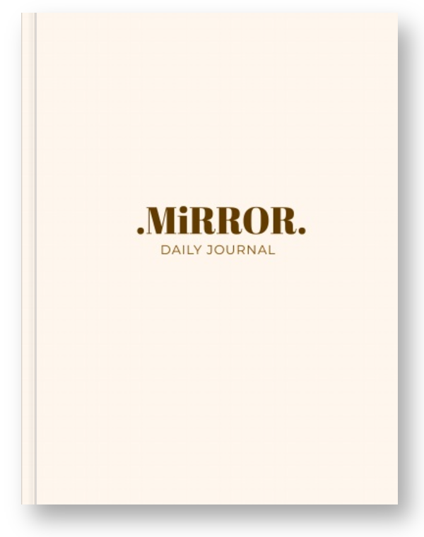 SOLD OUT - Mirror - Daily Reflection Journal (PRINTS on Demand)