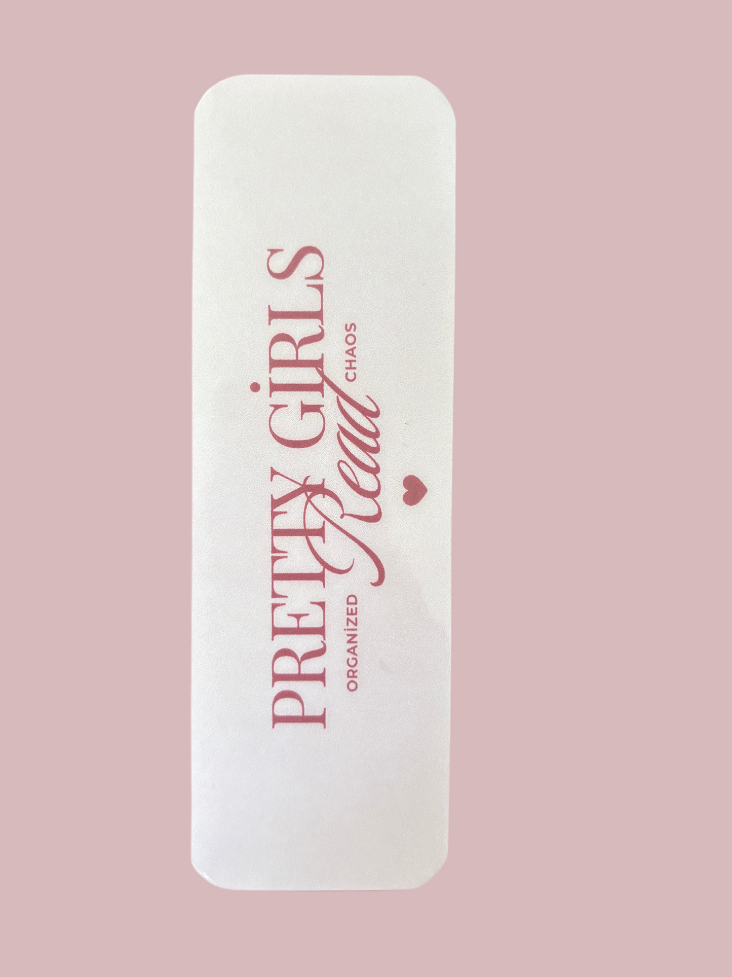 Pretty Girls Read Bookmark