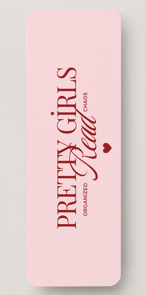 Pretty Girls Read Bookmark