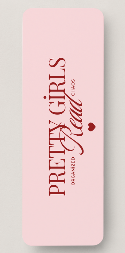 Pretty Girls Read Bookmark